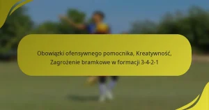 Obowiązki ofensywnego pomocnika, Kreatywność, Zagrożenie bramkowe w formacji 3-4-2-1